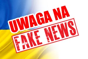 uwaga na fake news